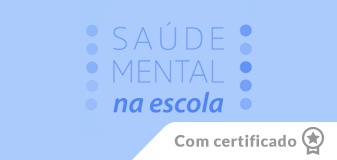 Saúde Mental na Escola - Edição 2023