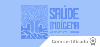 Saúde Indígena em Contexto Urbano - Edição 2025