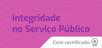 Integridade no Serviço Público - PMSA - Edição 2026