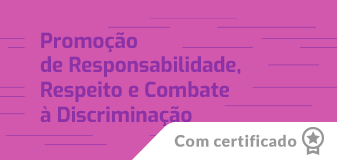 Promoção de Responsabilidade, Respeito e Combate à Discriminação - PMSA - Edição 2026