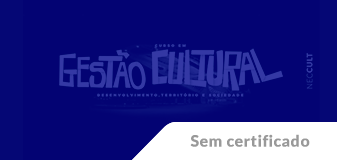 Gestão Cultural: Desenvolvimento, Território e Sociedade - Edição 2026