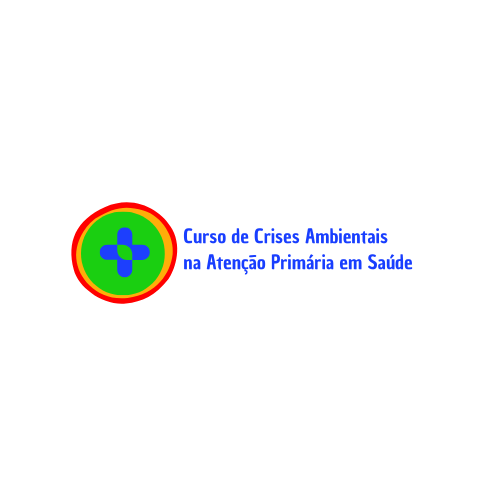 Cópia reserva de CURSO DE CAPACITAÇÃO GESTÃO DE CRISES AMBIENTAIS NA ATENÇÃO PRIMÁRIA À SAÚDE