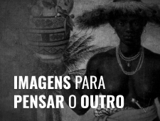 Imagens para pensar o Outro