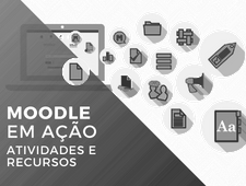<span class="highlight">Moodle</span> em Ação: Atividades e Recursos