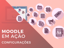 <span class="highlight">Moodle</span> em Ação: Configurações