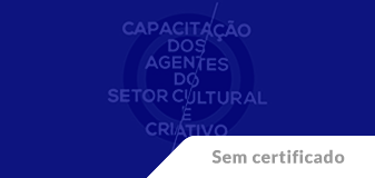 Capacitação de Agentes do Setor Cultural e Criativo em Moda - Edição 2023