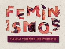 Imagem do curso Feminismos: algumas verdades inconvenientes - 2° edição